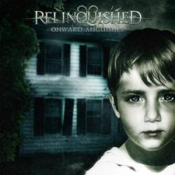 Relinquished (AUT) : Onward Anguishes